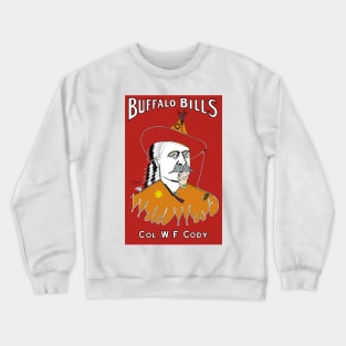 Buffalo Bill's Wild West Sellout Crewneck Sweatshirt